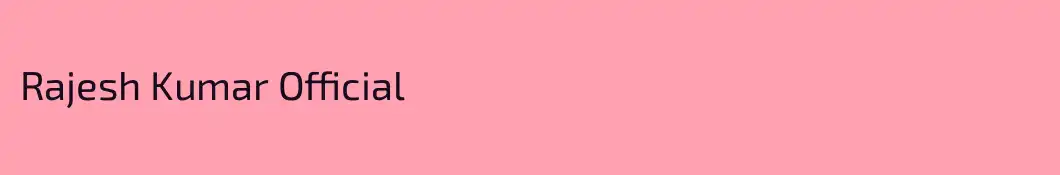 Rajesh Kumar Official